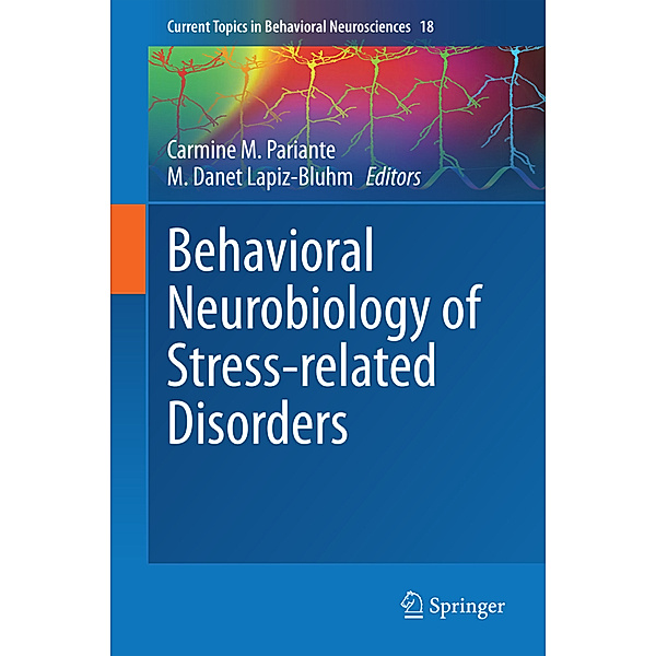 Behavioral Neurobiology of Stress-related Disorders