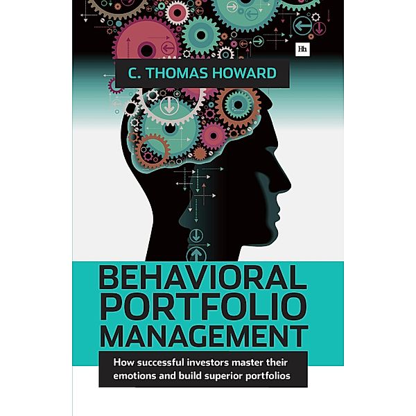 Behavioral Portfolio Management, C. Thomas Howard