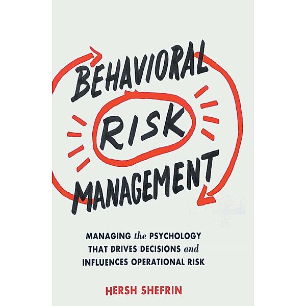 Behavioral Risk Management, Hersh Shefrin