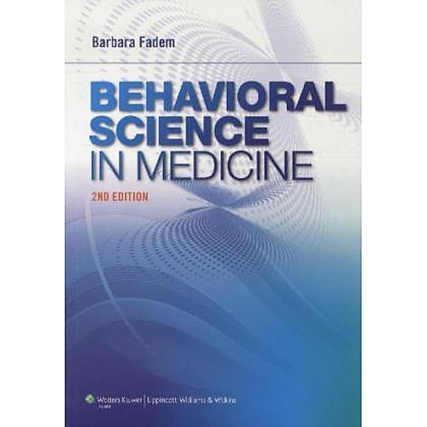 Behavioral Science in Medicine, Barbara Fadem