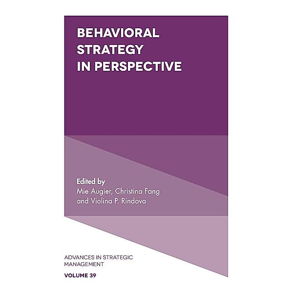 Behavioral Strategy in Perspective