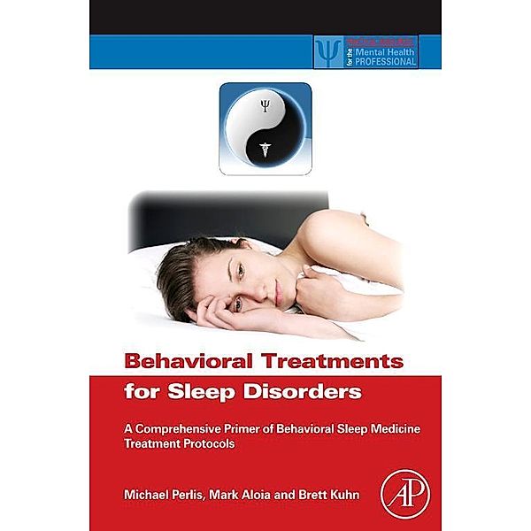 Behavioral Treatments for Sleep Disorders