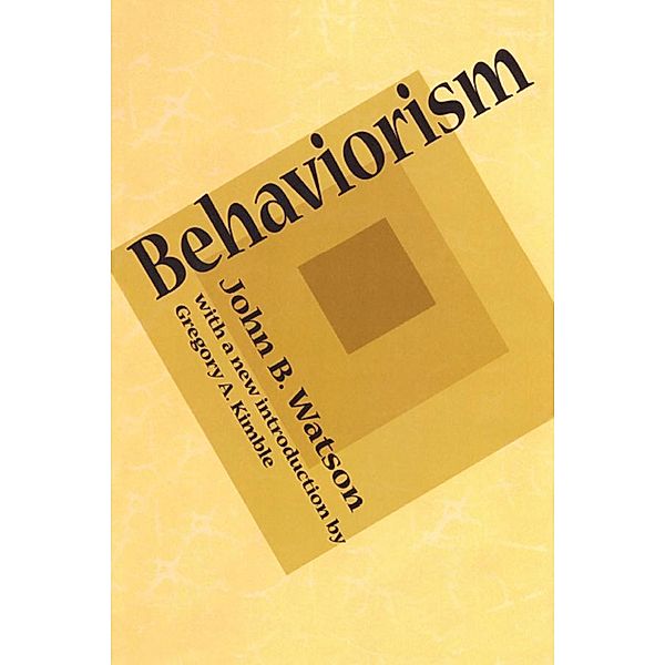 Behaviorism, John B. Watson