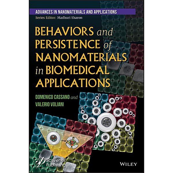 Behaviors and Persistence of Nanomaterials in Biomedical Applications, Domenico Cassano, Valerio Voliani