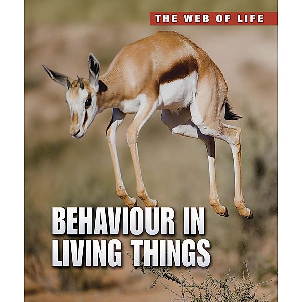 Behaviour in Living Things, Michael Bright