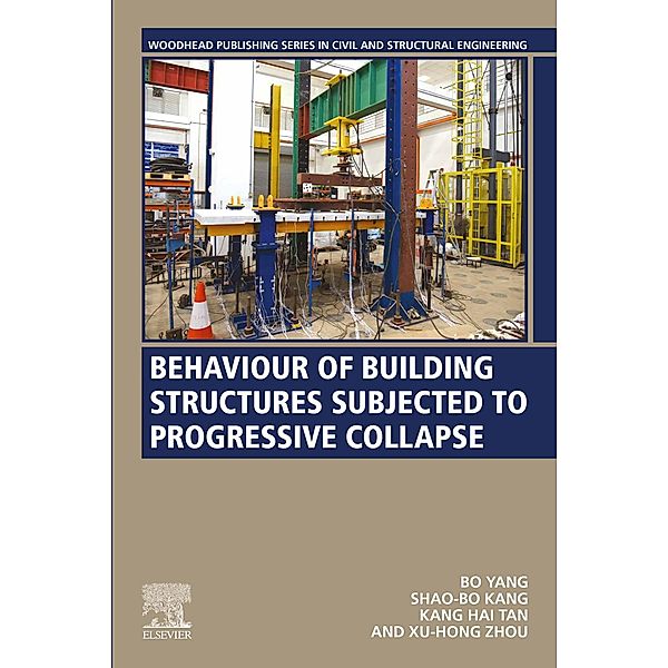 Behaviour of Building Structures Subjected to Progressive Collapse, Bo Yang, Shao-Bo Kang, Kang Hai Tan, Xu-Hong Zhou