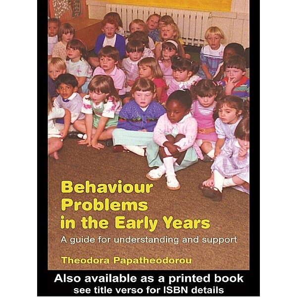 Behaviour Problems in the Early Years, Theodora Papatheodorou