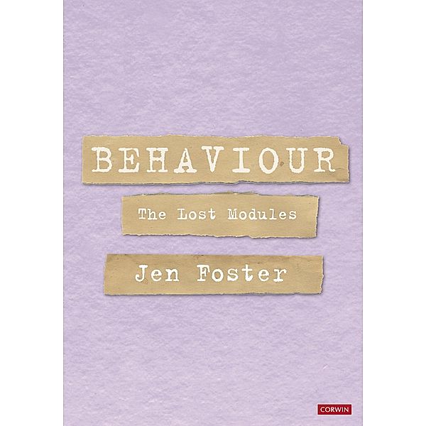 Behaviour: The Lost Modules, Jen Foster