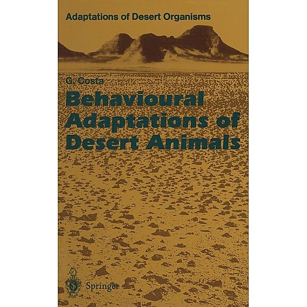 Behavioural Adaptations of Desert Animals / Adaptations of Desert Organisms, Giovanni Costa