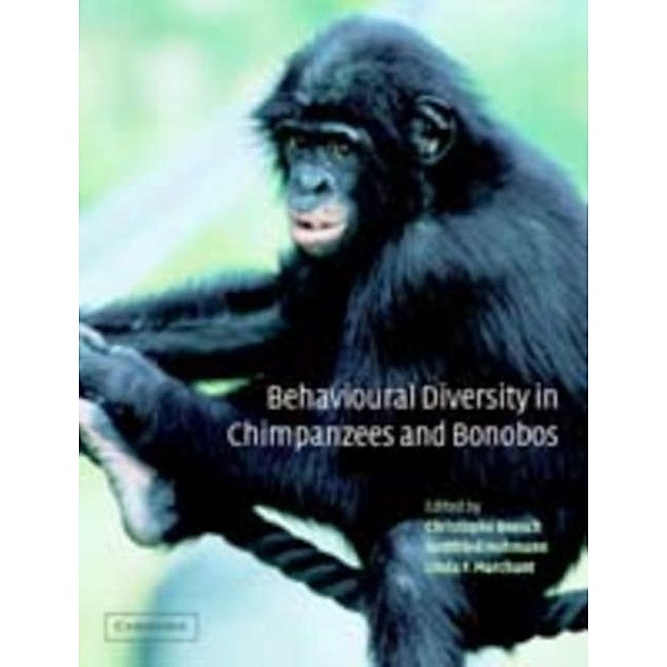 Behavioural Diversity in Chimpanzees and Bonobos, Linda Marchant