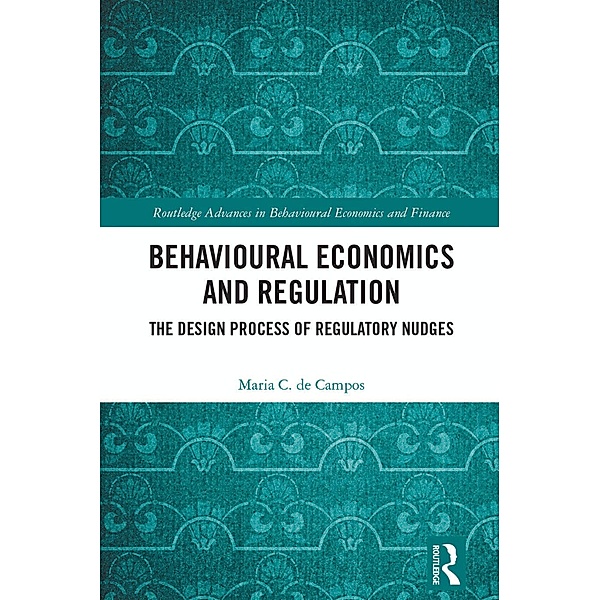 Behavioural Economics and Regulation, Maria C. de Campos