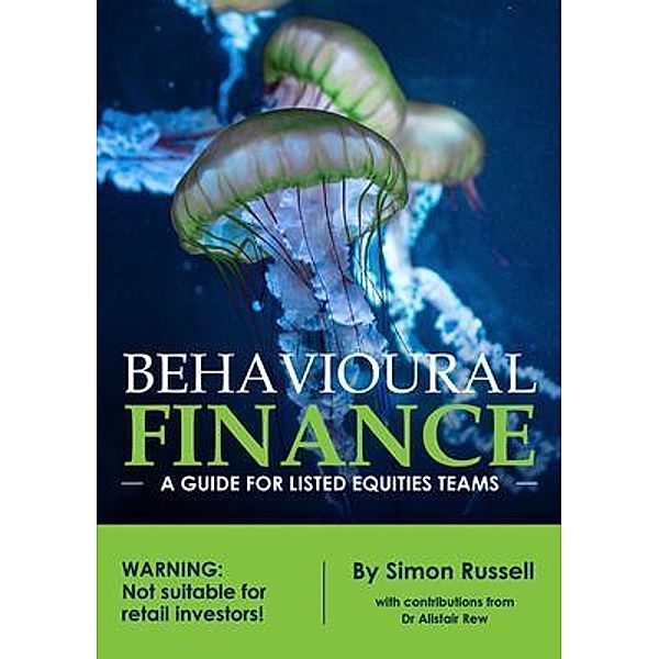 Behavioural Finance, Simon Russell