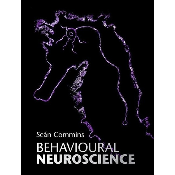 Behavioural Neuroscience, Sean Commins