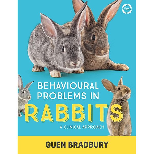 Behavioural Problems in Rabbits, Guen Bradbury