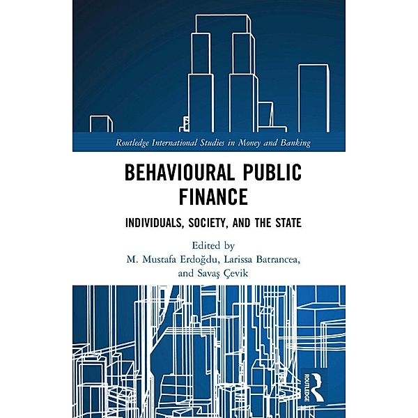 Behavioural Public Finance / Routledge International Studies in Money and Banking