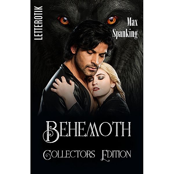 Behemoth: Collectors Edition, Max Spanking