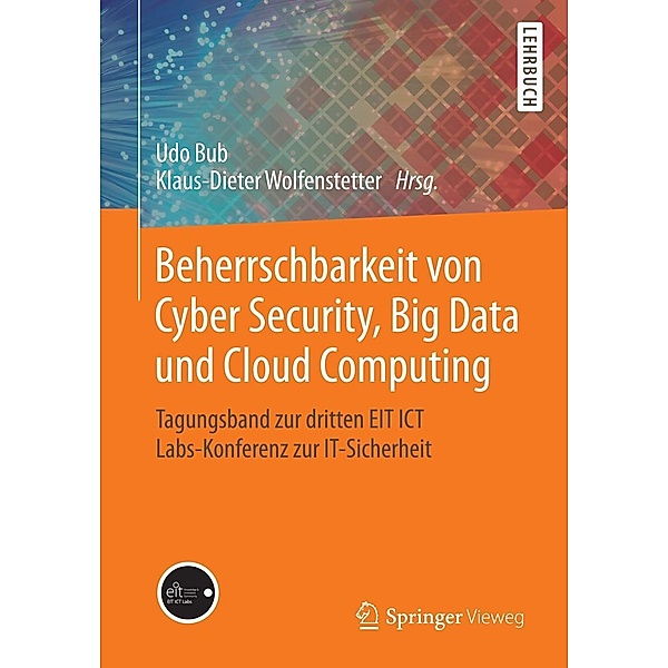 Beherrschbarkeit von Cyber Security, Big Data und Cloud Computing / Springer Vieweg