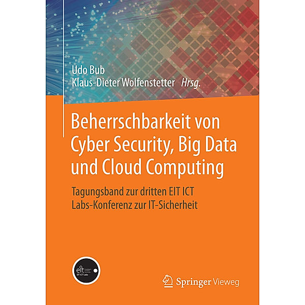 Beherrschbarkeit von Cyber Security, Big Data und Cloud Computing