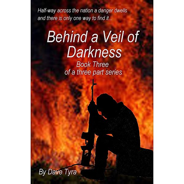 Behind a Veil of Darkness: Book Three / Behind a Veil of Darkness, David Tyra
