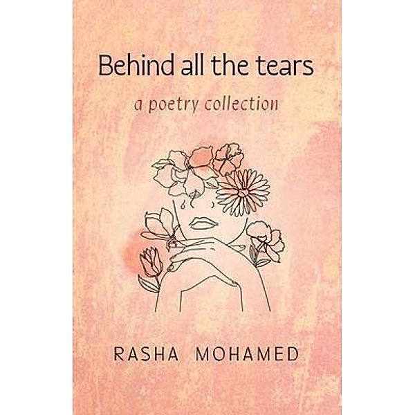 Behind All The Tears, Rasha Mohamed