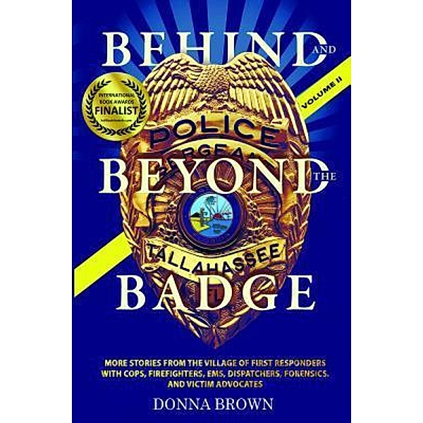 Behind and Beyond  the Badge - Volume II, Donna Brown