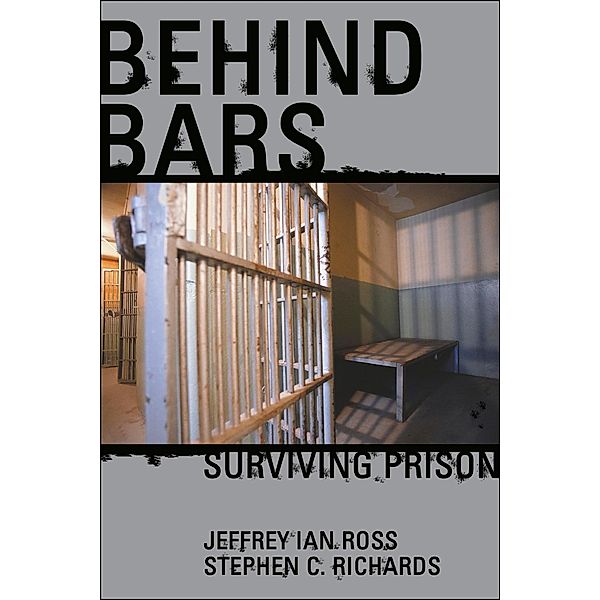 Behind Bars, Jeffrey Ian Ross, Stephen C. Richards