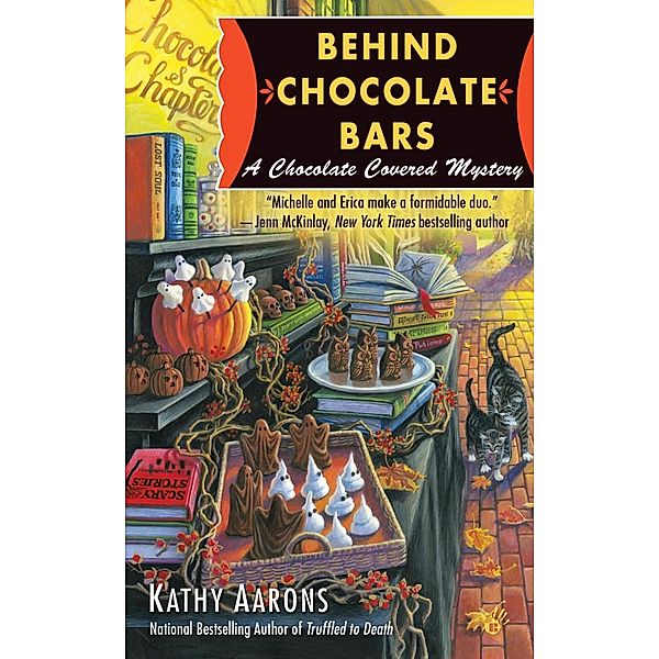 Behind Chocolate Bars / A Chocolate Covered Mystery Bd.3, Kathy Aarons