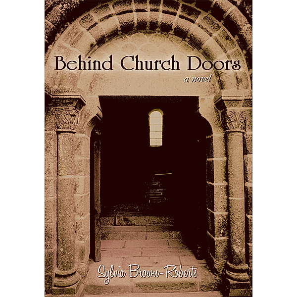 Behind Church Doors, Sylvia Brown-Roberts