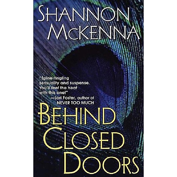 Behind Closed Doors, Shannon McKenna