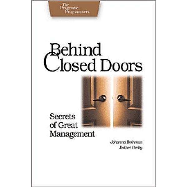 Behind Closed Doors, Johanna Rothman