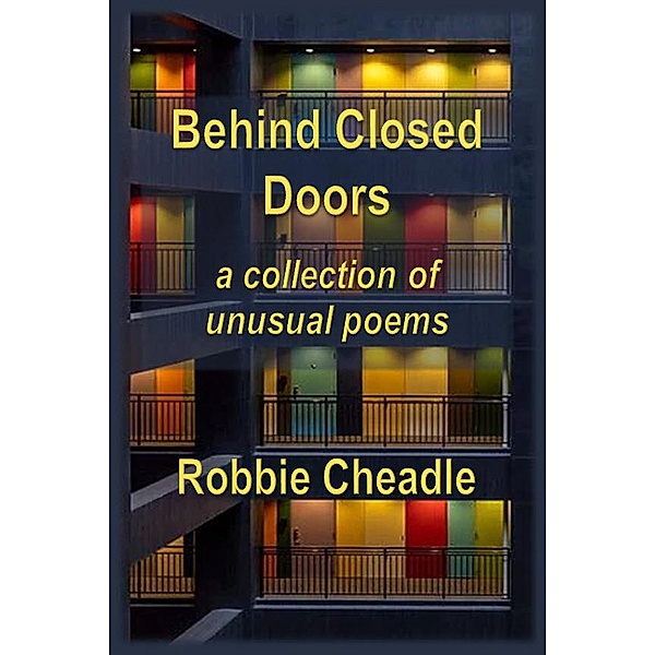 Behind Closed Doors, Robbie Cheadle