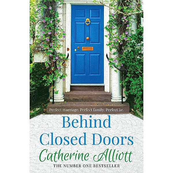 Behind Closed Doors, Catherine Alliott