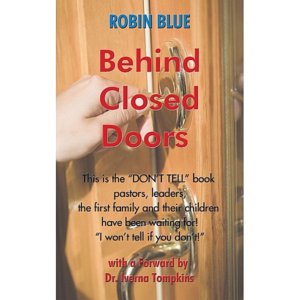 Behind Closed Doors, Robin Blue