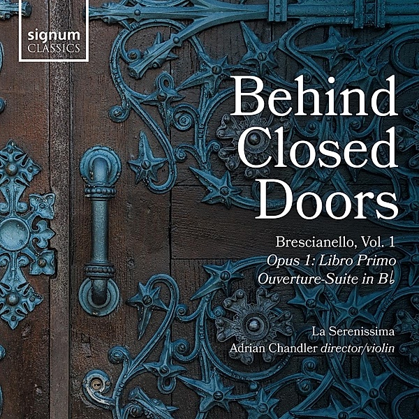 Behind Closed Doors Vol.1-Opus I-Libro Primo, Adrian Chandler, La Serenissima