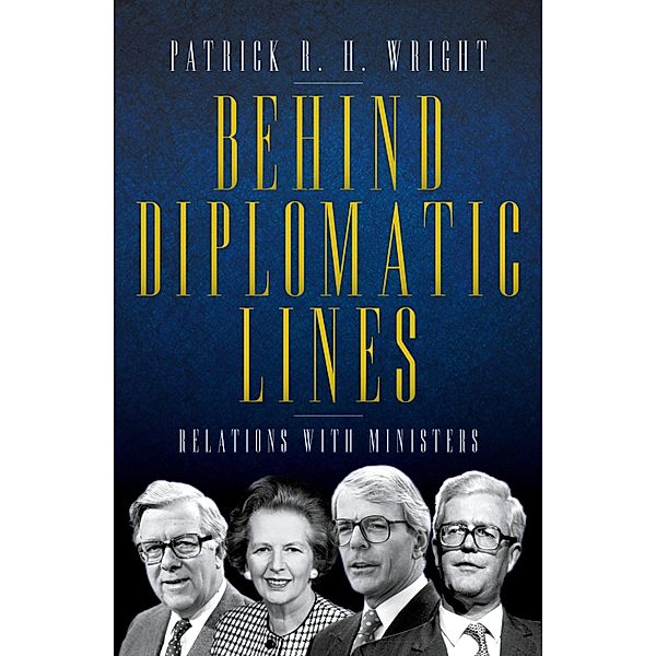 Behind Diplomatic Lines, Patrick Wright