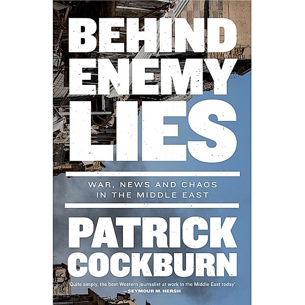 Behind Enemy Lies, Patrick Cockburn