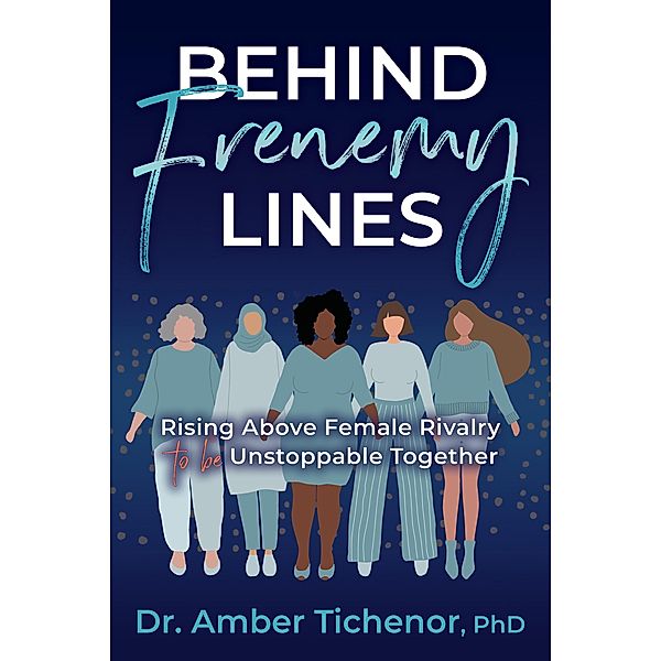 Behind Frenemy Lines, Amber Tichenor