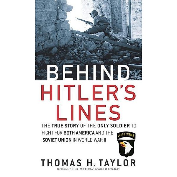 Behind Hitler's Lines, Thomas H. Taylor