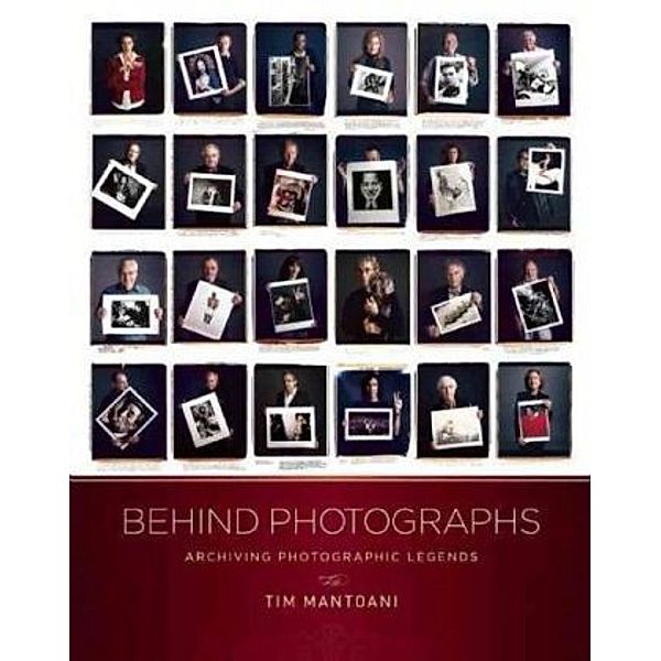 Behind Photographs: Archiving Photographic Legends, Tim Mantonani