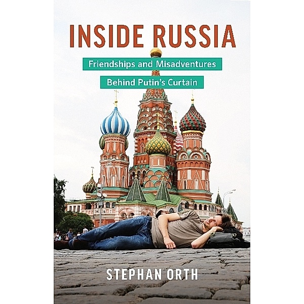 Behind Putin's Curtain, Stephan Orth