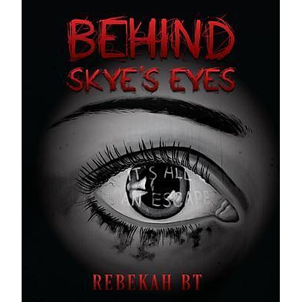 Behind Skye's Eyes, Rebekah Bt