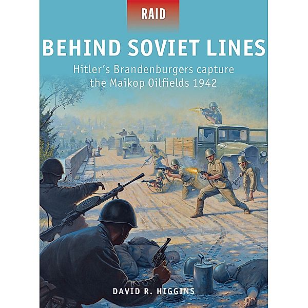 Behind Soviet Lines, David R. Higgins