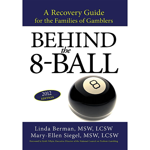 Behind the 8-Ball, Linda Berman MSW LCSW, Mary-Ellen Sigel MSW LCSW