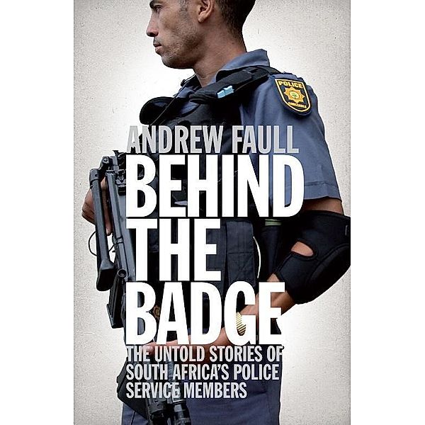 Behind the Badge, Andrew Faull