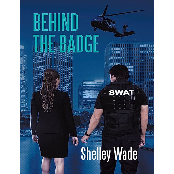 Behind the Badge, Shelley Wade