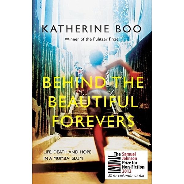 Behind the Beautiful Forevers, Katherine Boo