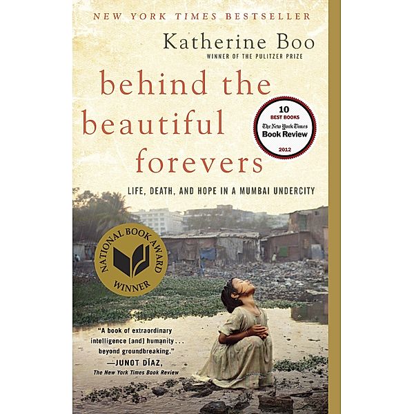 Behind The Beautiful Forevers, Katherine Boo