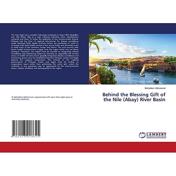 Behind the Blessing Gift of the Nile (Abay) River Basin, Behablom Meharenet