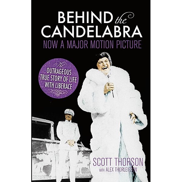 Behind the Candelabra, Scott Thorson