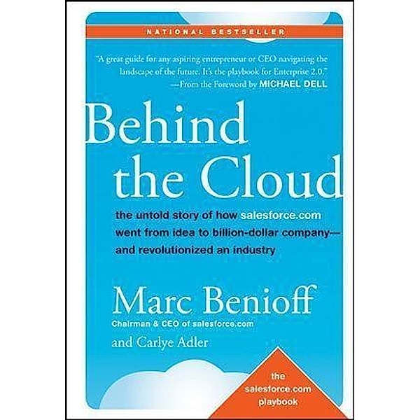 Behind the Cloud, Marc Benioff, Carlye Adler